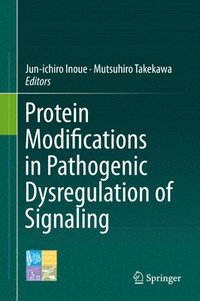 bokomslag Protein Modifications in Pathogenic Dysregulation of Signaling