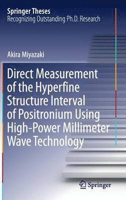 Direct Measurement of the Hyperfine Structure Interval of Positronium Using High-Power Millimeter Wave Technology 1