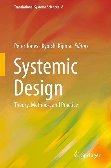 Peter Jones, Kyoichi Kijima - Systemic Design, Inbunden