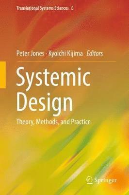 Peter Jones, Kyoichi Kijima - Systemic Design, Inbunden