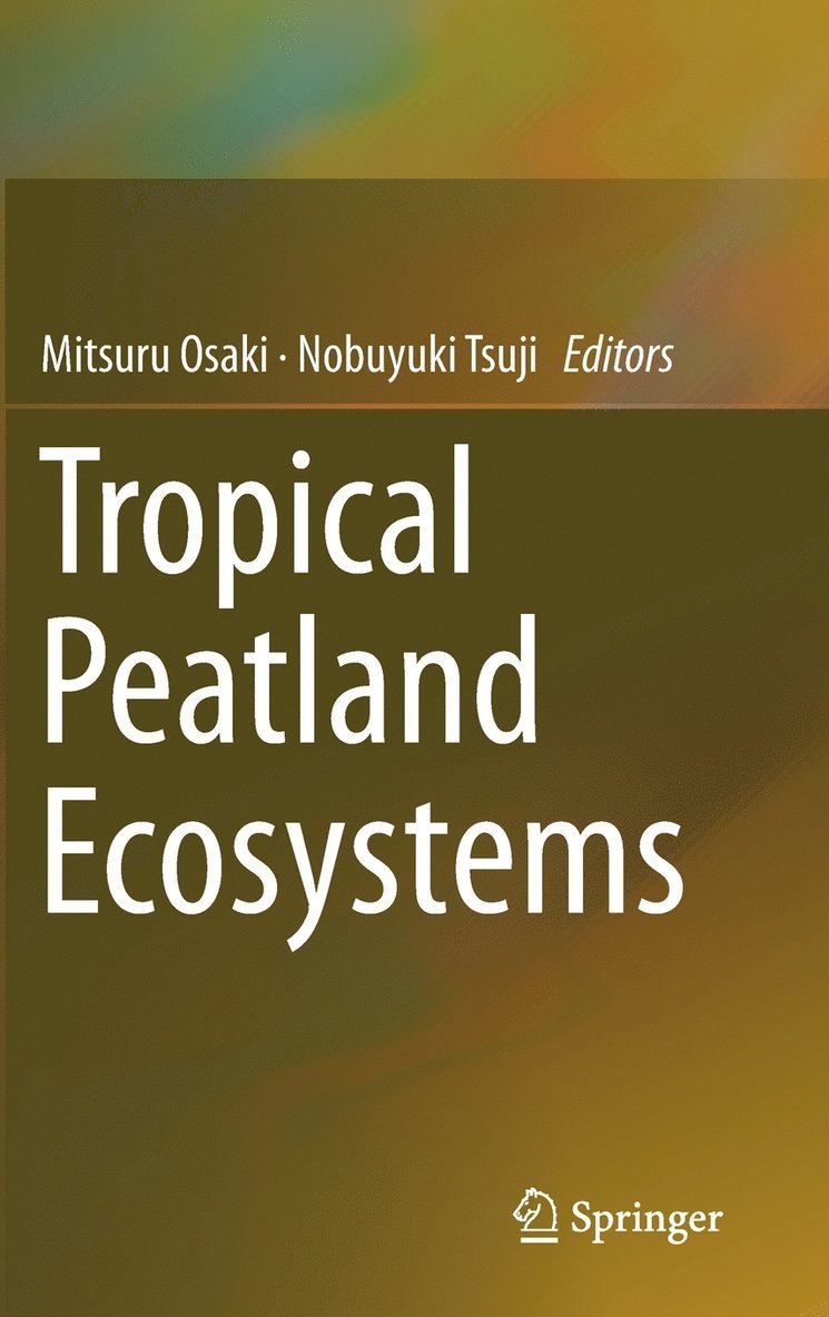 Tropical Peatland Ecosystems 1