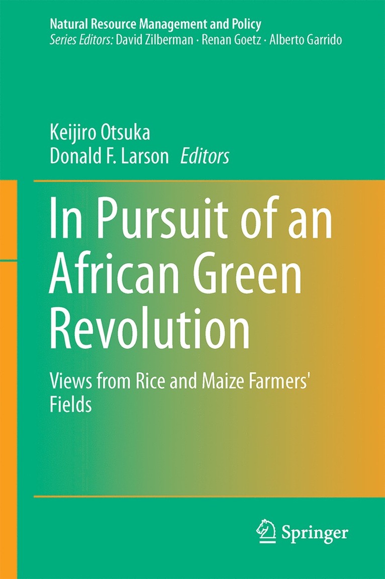 Keijiro Otsuka, Donald F. Larson - In Pursuit of an African Green Revolution, Inbunden