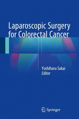 bokomslag Laparoscopic Surgery for Colorectal Cancer