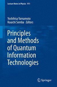 bokomslag Principles and Methods of Quantum Information Technologies