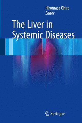 The Liver in Systemic Diseases 1