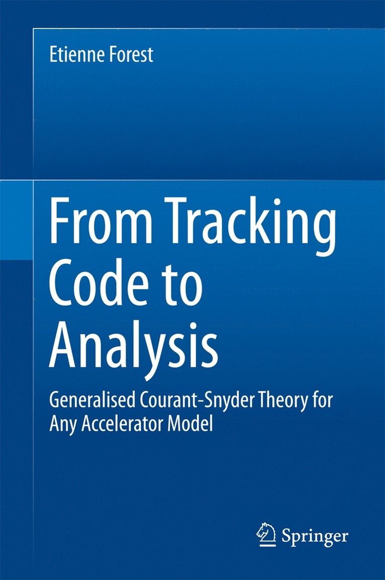Etienne Forest - From Tracking Code to Analysis, Inbunden