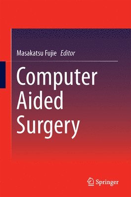 bokomslag Computer Aided Surgery