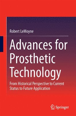 bokomslag Advances for Prosthetic Technology