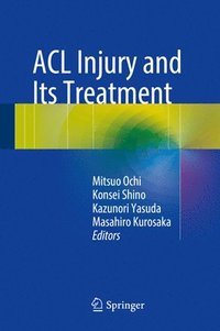 bokomslag ACL Injury and  Its Treatment