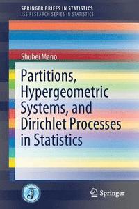 bokomslag Partitions, Hypergeometric Systems, and Dirichlet Processes in Statistics