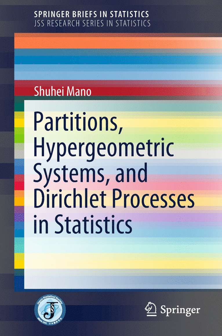 Shuhei Mano - Partitions, Hypergeometric Systems, and Dirichlet Processes in Statistics, Häftad