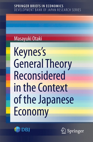 bokomslag Keynes's  General Theory Reconsidered in the Context of the Japanese Economy