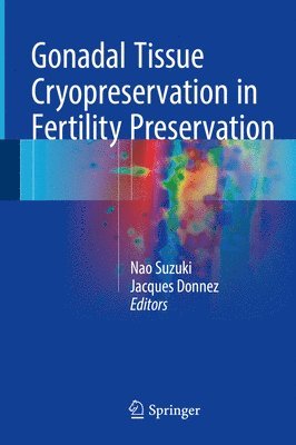 bokomslag Gonadal Tissue Cryopreservation in Fertility Preservation