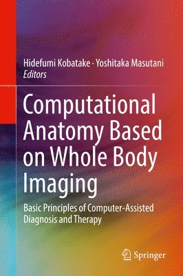 bokomslag Computational Anatomy Based on Whole Body Imaging