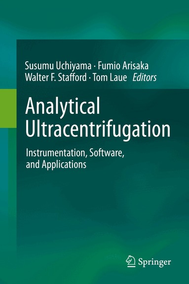 Susumu Uchiyama, Fumio Arisaka, Walter F. Stafford, Tom Laue - Analytical Ultracentrifugation, Inbunden
