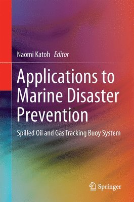 bokomslag Applications to Marine Disaster Prevention