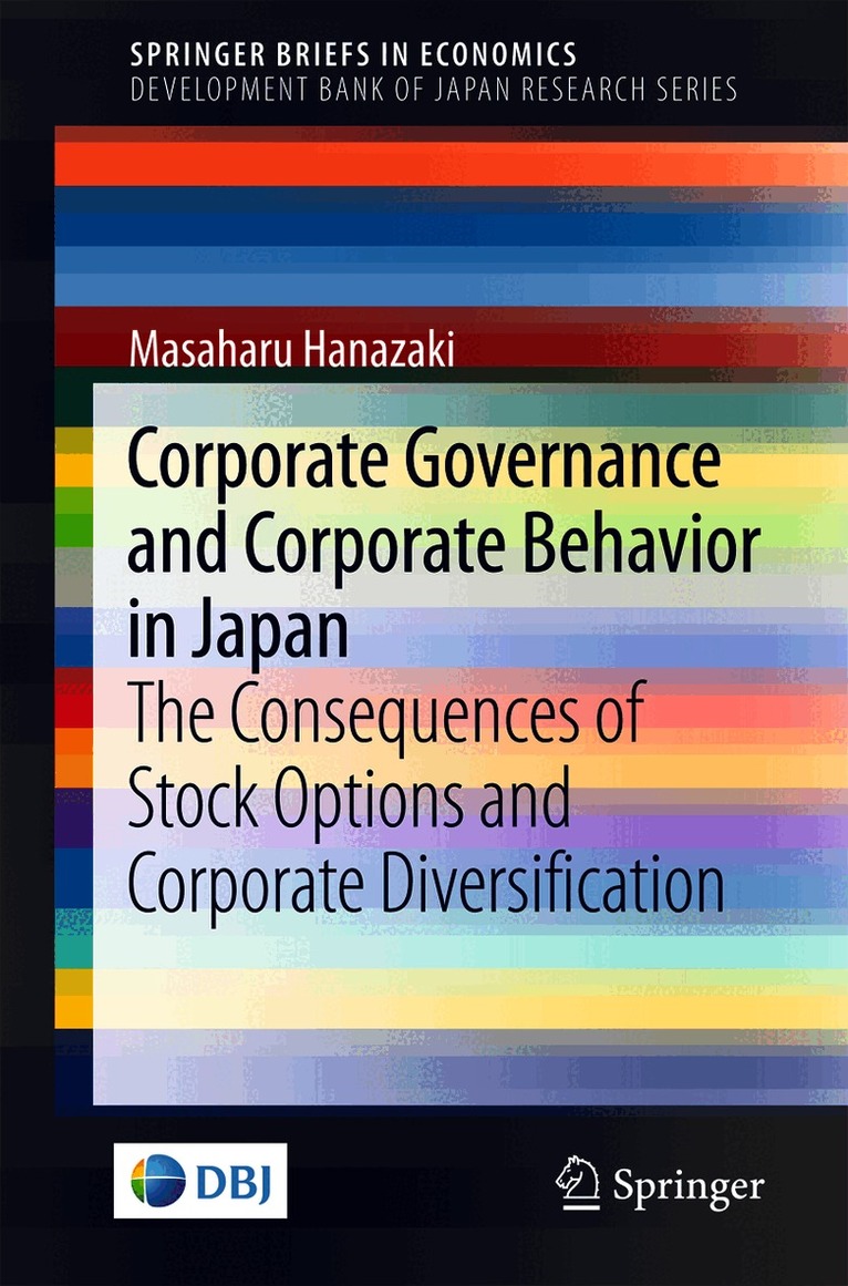 Masaharu Hanazaki - Corporate Governance and Corporate Behavior in Japan, Häftad