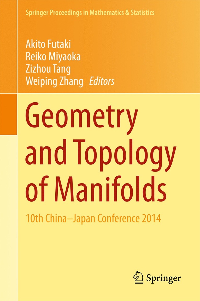 Akito Futaki, Reiko Miyaoka, Zizhou Tang, Weiping Zhang - Geometry and Topology of Manifolds, Inbunden