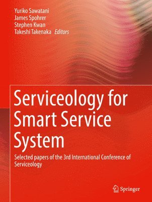 Serviceology for Smart Service System 1