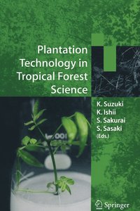 bokomslag Plantation Technology in Tropical Forest Science