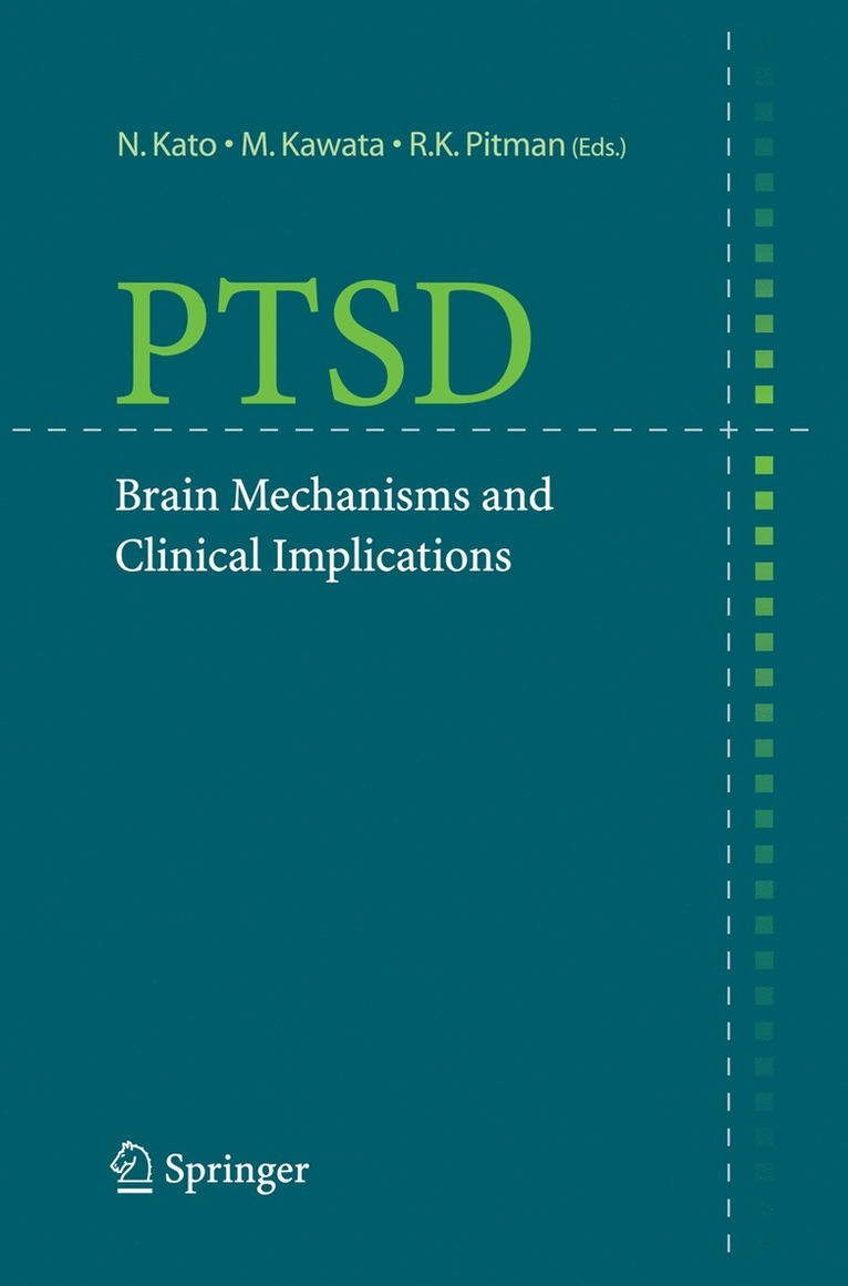 N. Kato, M. Kawata, R.K. Pitman, R. K. Pitman - PTSD, Häftad
