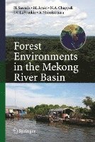 bokomslag Forest Environments in the Mekong River Basin
