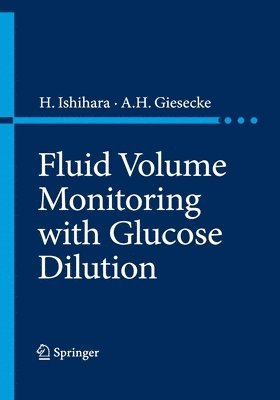 bokomslag Fluid Volume Monitoring with Glucose Dilution