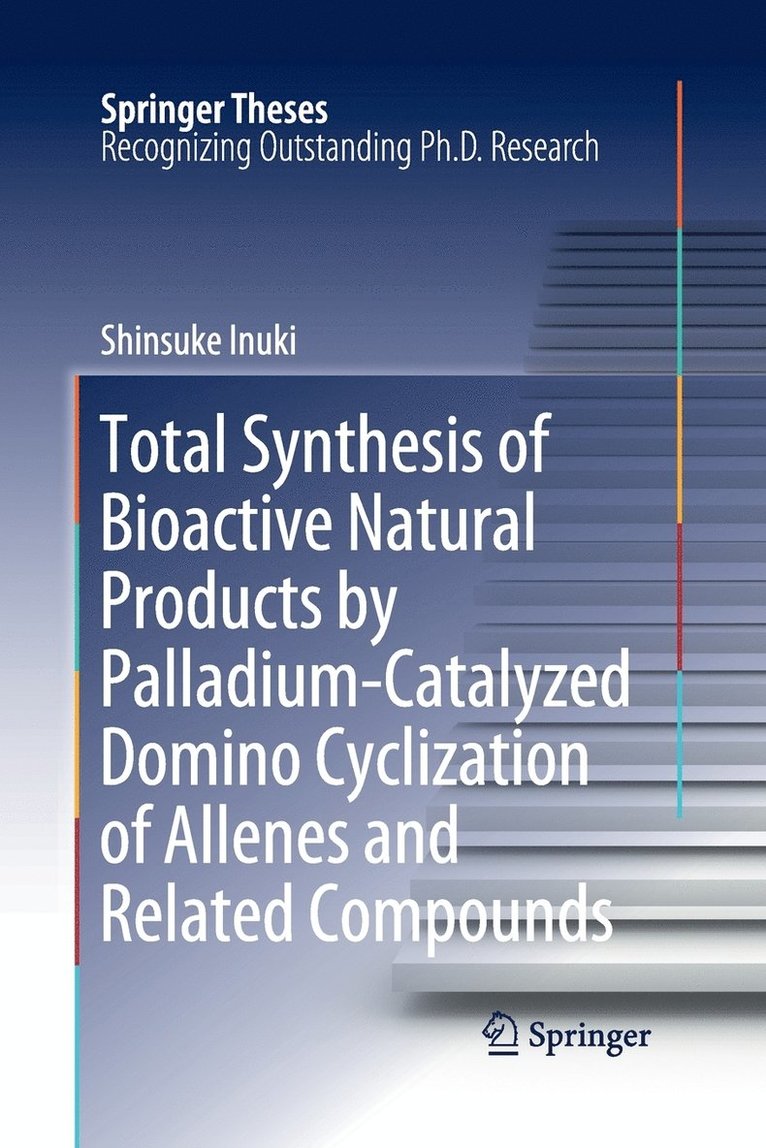 Total Synthesis of Bioactive Natural Products by Palladium-Catalyzed Domino Cyclization of Allenes and Related Compounds 1