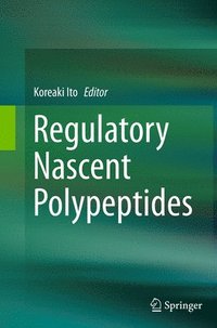 bokomslag Regulatory Nascent Polypeptides