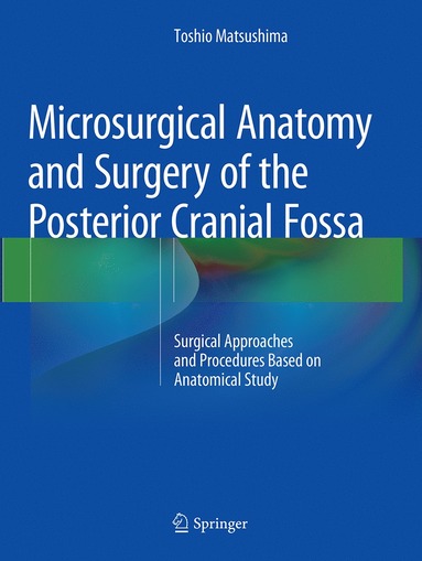 bokomslag Microsurgical Anatomy and Surgery of the Posterior Cranial Fossa