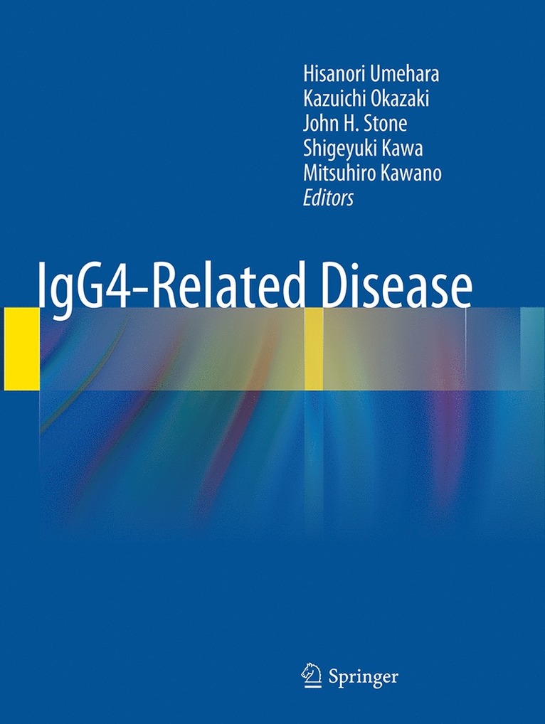 Hisanori Umehara, Kazuichi Okazaki, John H. Stone, Shigeyuki Kawa, Mitsuhiro Kawano - IgG4-Related Disease, Häftad