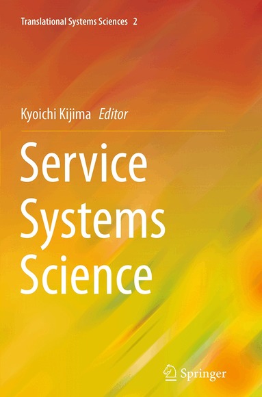 Kyoichi Kijima - Service Systems Science, Häftad