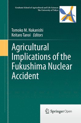 bokomslag Agricultural Implications of the Fukushima Nuclear Accident