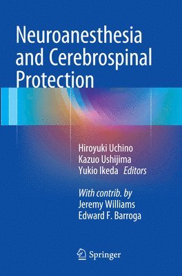 bokomslag Neuroanesthesia and Cerebrospinal Protection