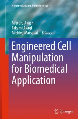 bokomslag Engineered Cell Manipulation for Biomedical Application