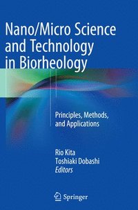bokomslag Nano/Micro Science and Technology in Biorheology