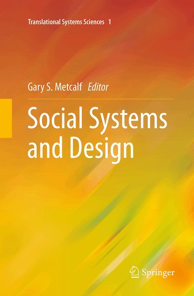 Gary S. Metcalf - Social Systems and Design, Häftad