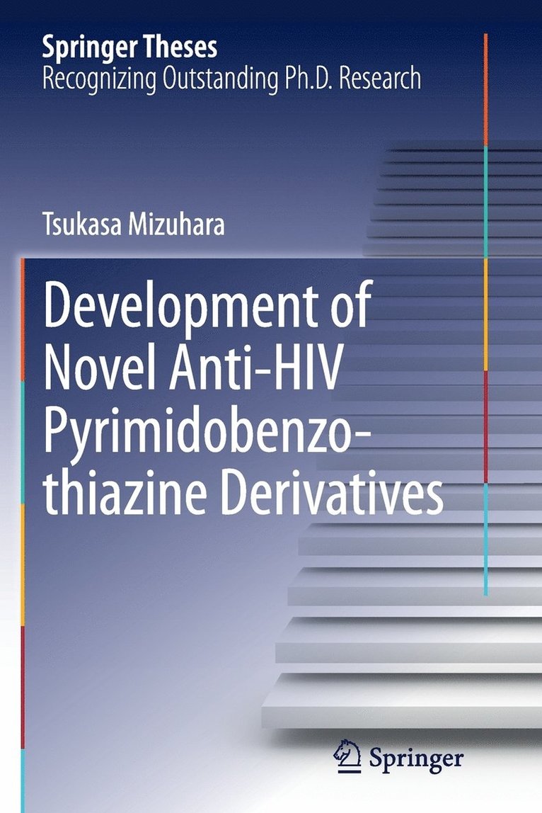 Development of Novel Anti-HIV Pyrimidobenzothiazine Derivatives 1