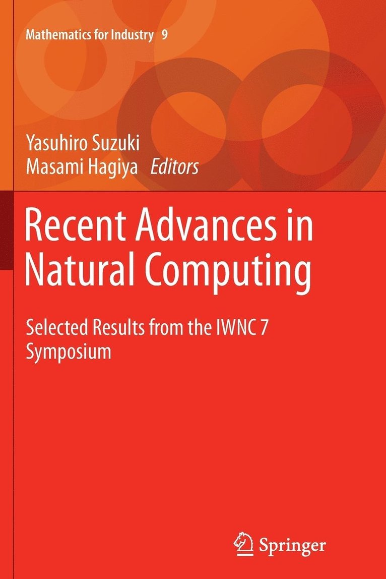 Recent Advances in Natural Computing 1
