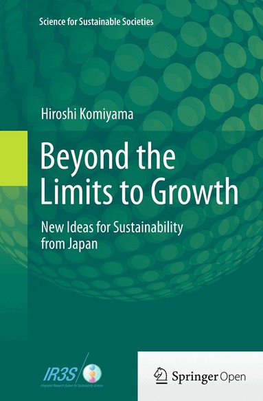 Hiroshi Komiyama - Beyond the Limits to Growth, Häftad