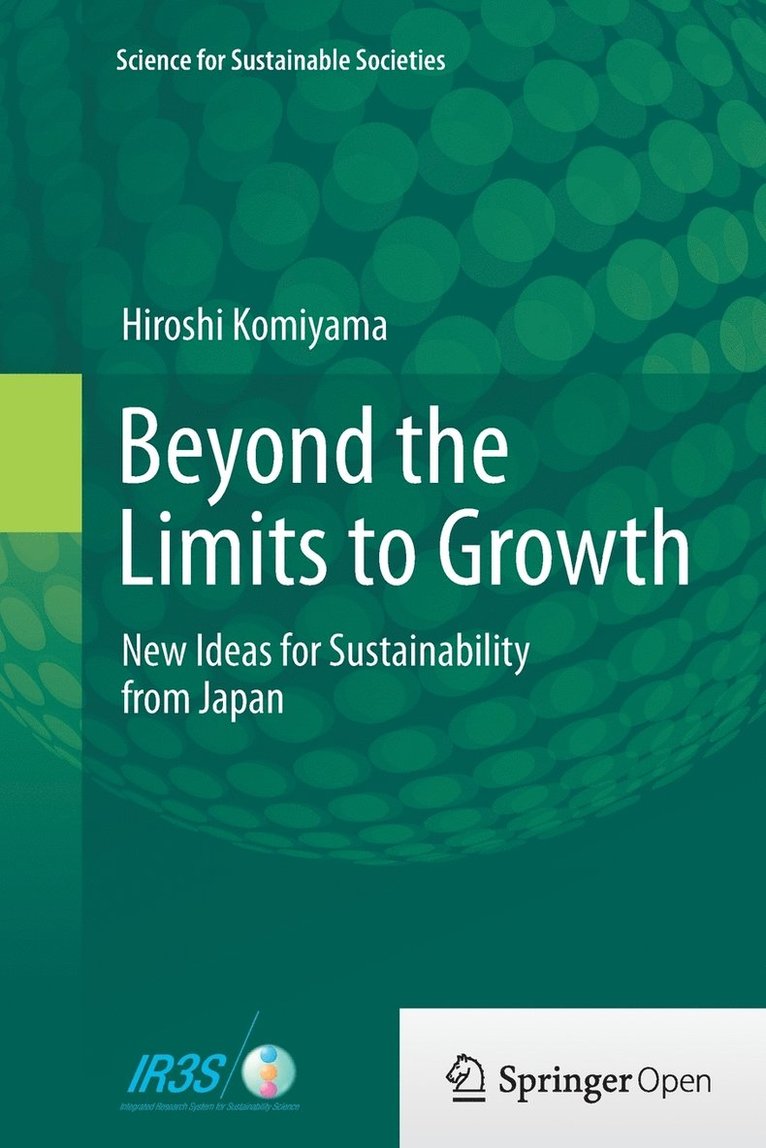Hiroshi Komiyama - Beyond the Limits to Growth, Häftad
