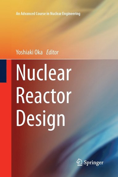 bokomslag Nuclear Reactor Design