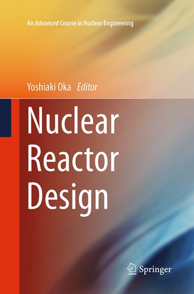 bokomslag Nuclear Reactor Design