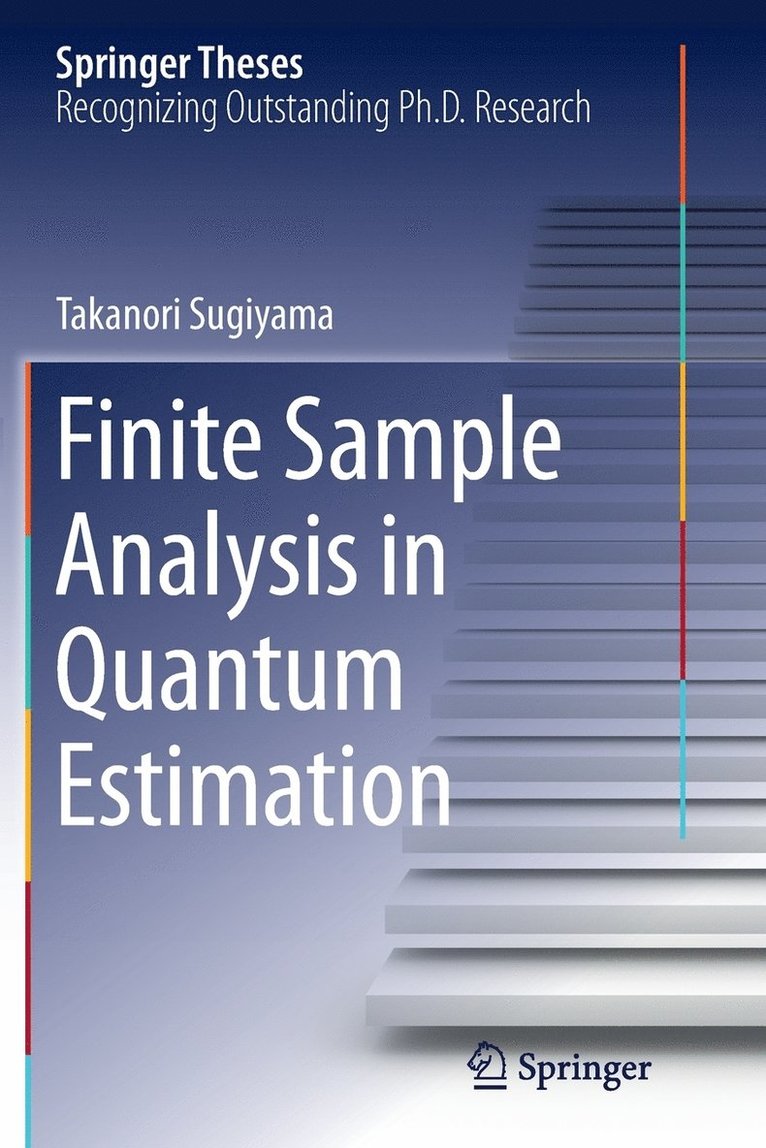 Finite Sample Analysis in Quantum Estimation 1