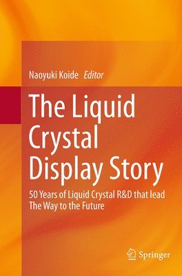 bokomslag The Liquid Crystal Display Story