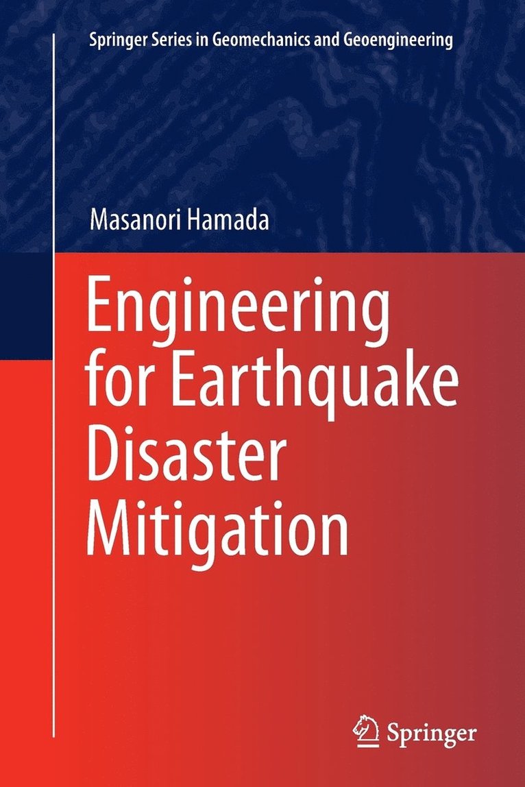 Engineering for Earthquake Disaster Mitigation