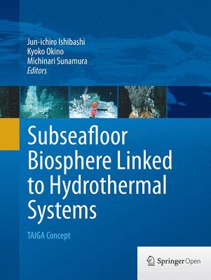 Subseafloor Biosphere Linked to Hydrothermal Systems 1