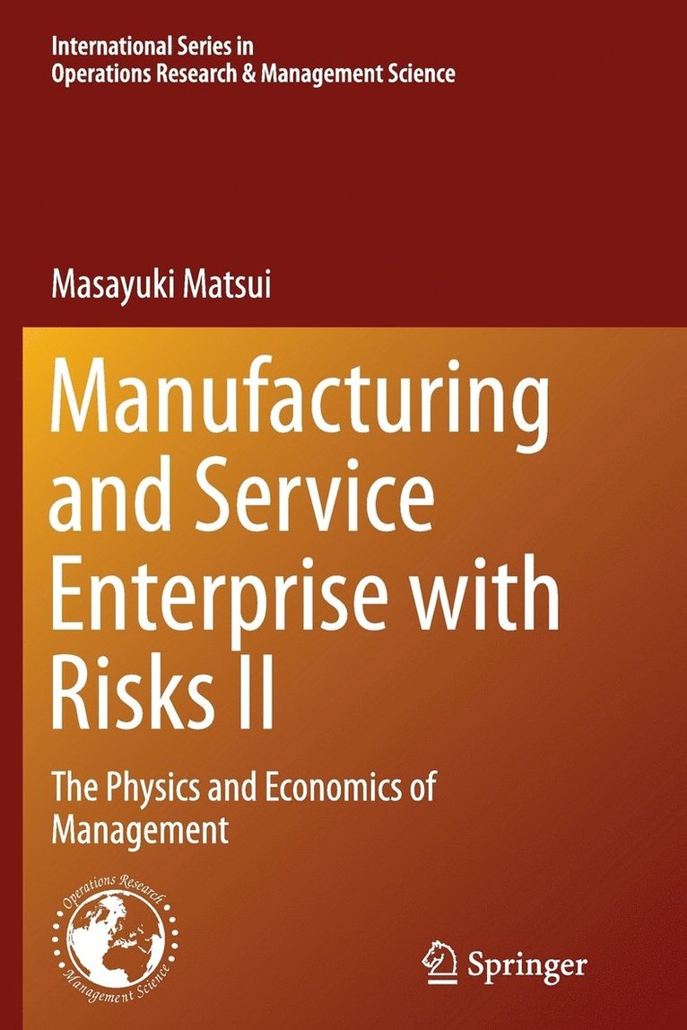 Manufacturing and Service Enterprise with Risks II 1