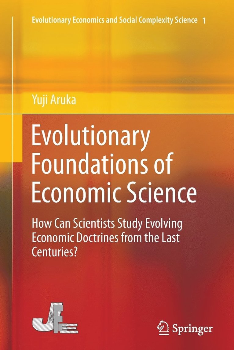 Evolutionary Foundations of Economic Science 1