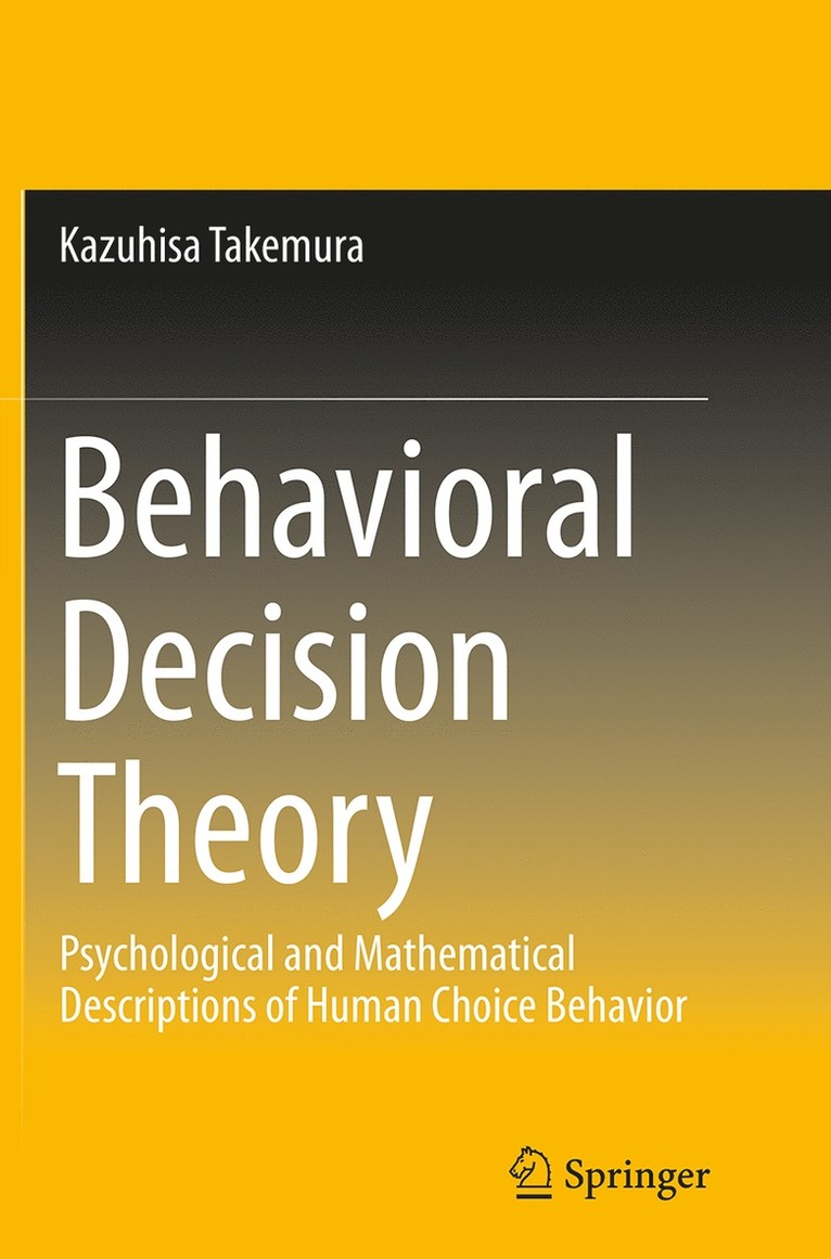 Behavioral Decision Theory 1